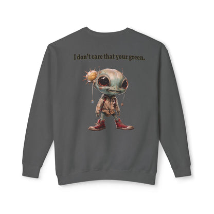 I don't care that your grey - Unisex Lightweight Crewneck Sweatshirt