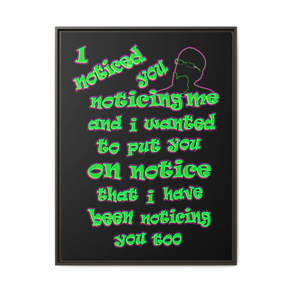 noticed you noticing - framed canvas art (black)