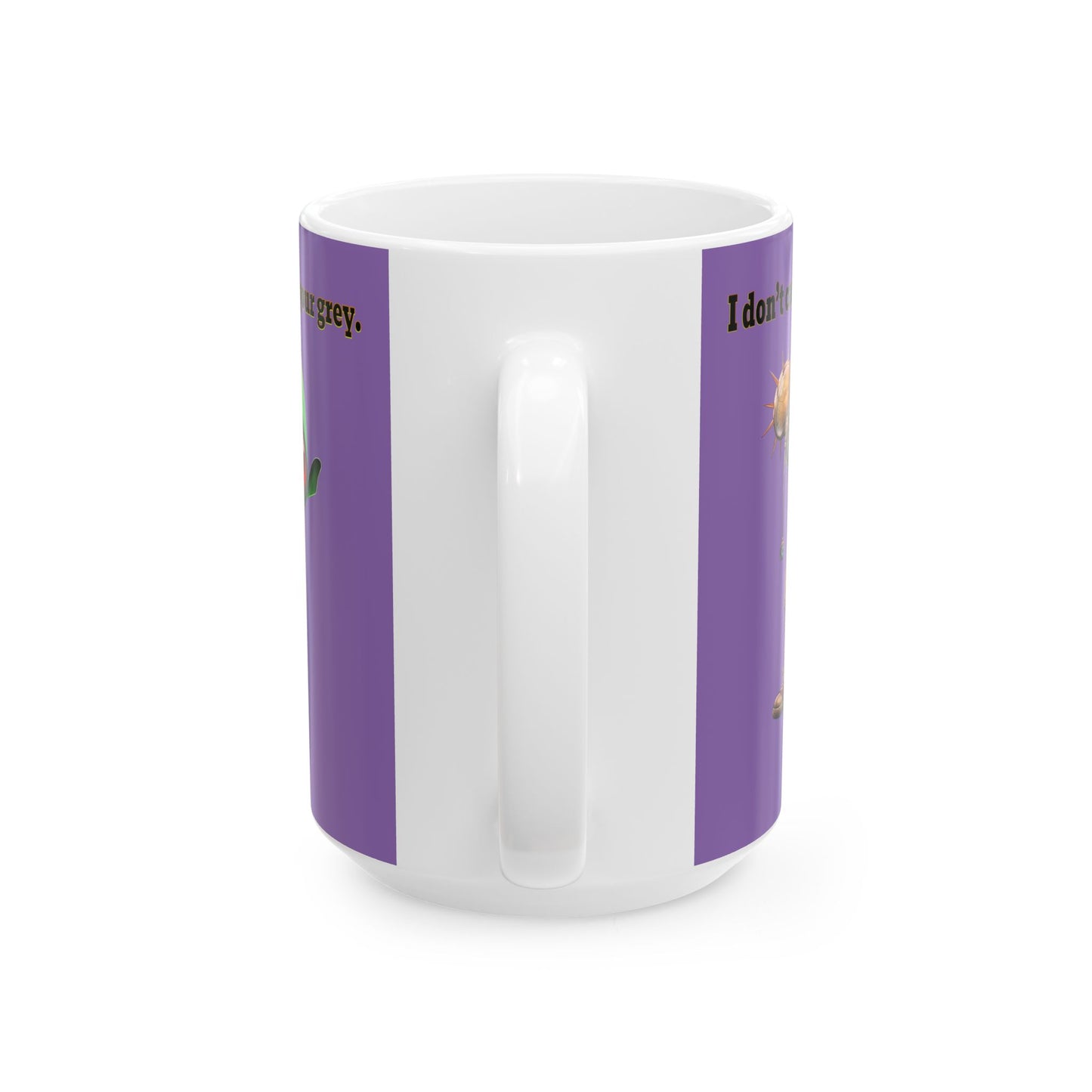 I don't care that your grey - White Mug (light purple)