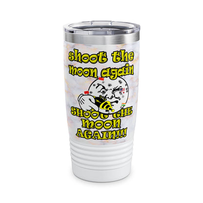 shoot the moon again - Ringneck Tumbler, 20oz (white marble)