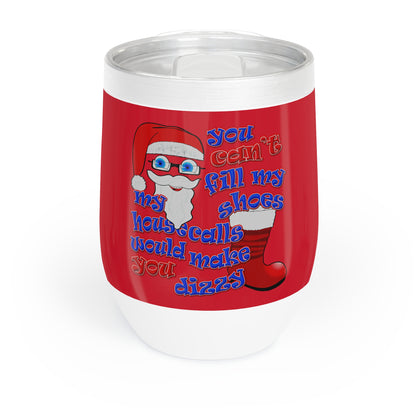 santa's shoes - Chill Wine Tumbler (dark red)