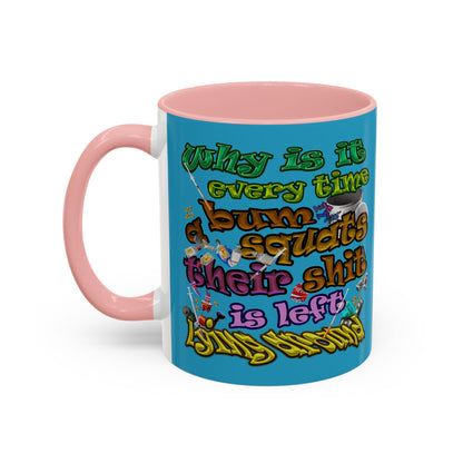 the bum's shit - Accent Mug (turquoise)