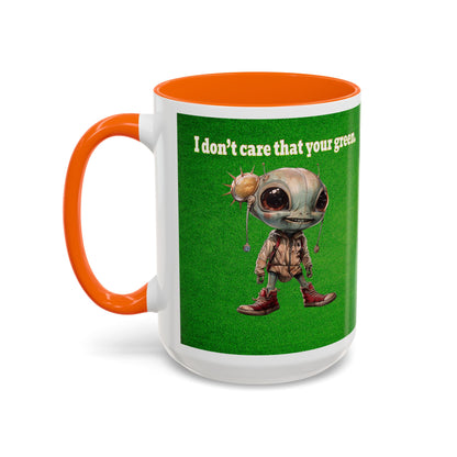 I don't care that your grey - Accent Mug (green turf)