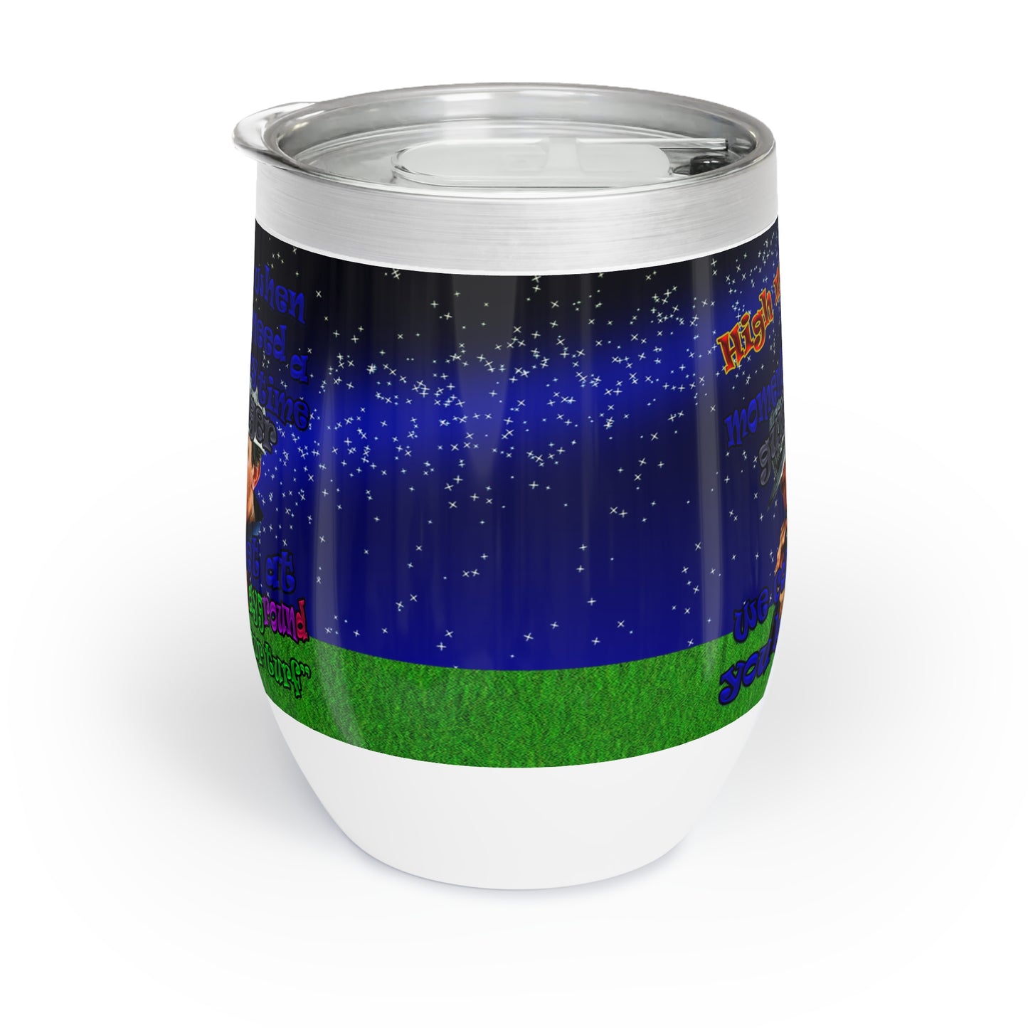 high noon - Chill Wine Tumbler ('snoops' background)