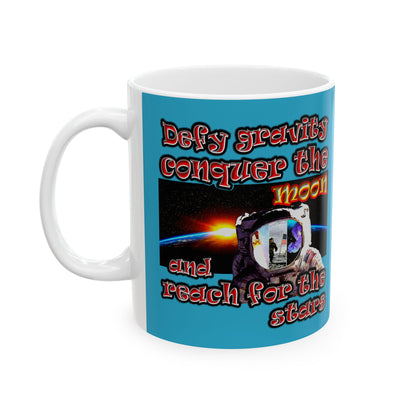 defy conquer reach - White Mug (turquoise)