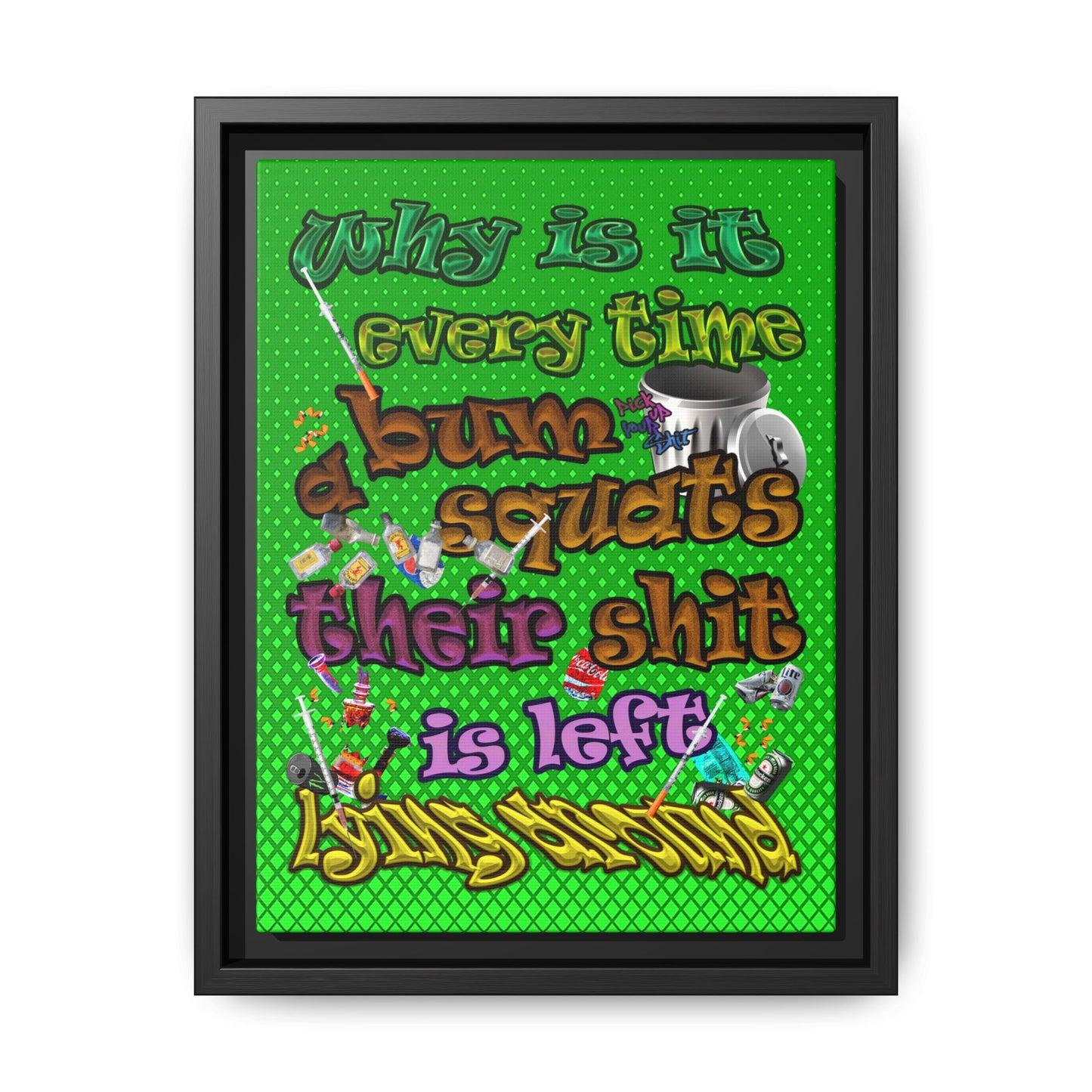 the bum's shit - framed canvas art (logo green)
