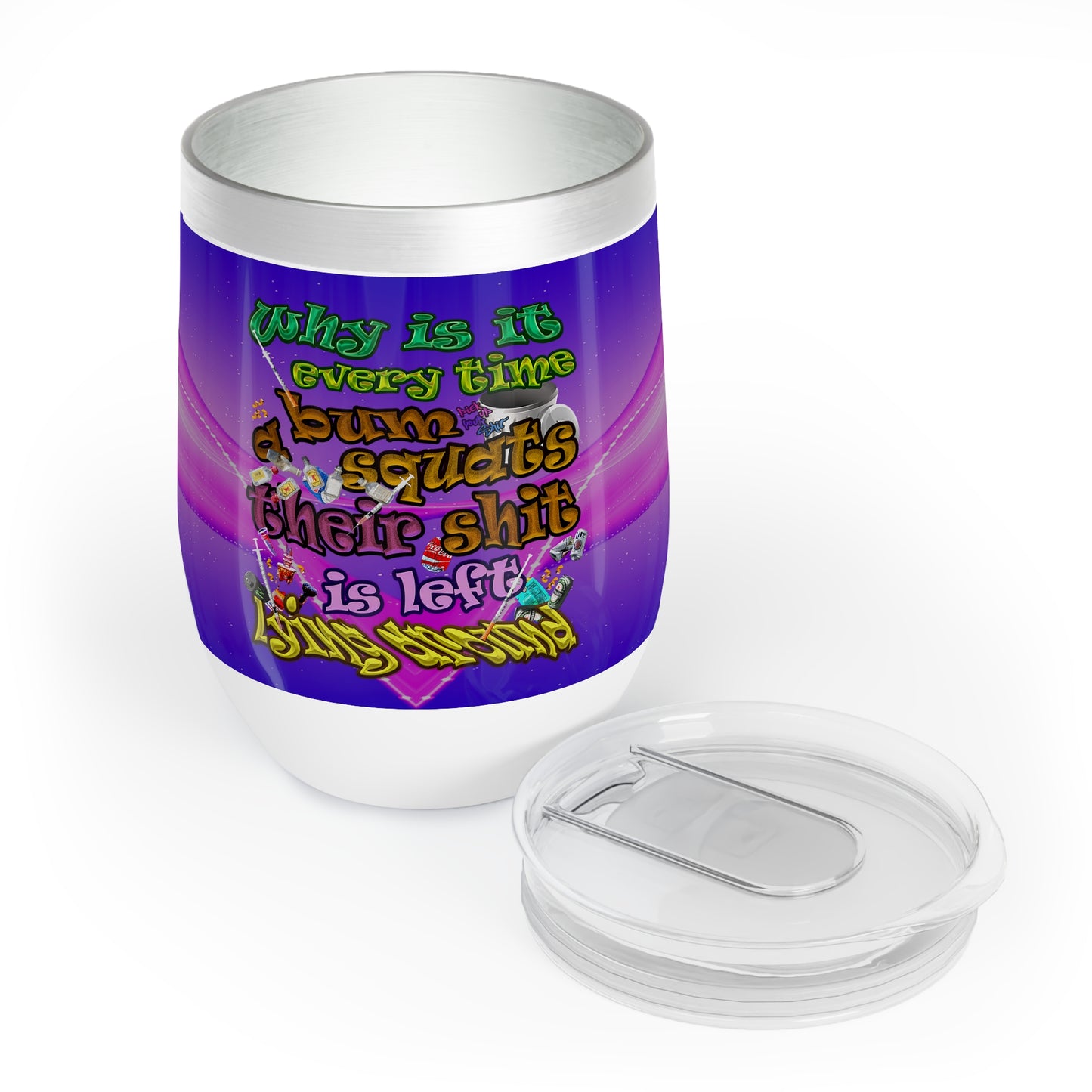 the bum's shit - Chill Wine Tumbler (purple-pink wave)