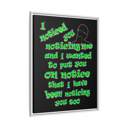 noticed you noticing - framed canvas art (black)