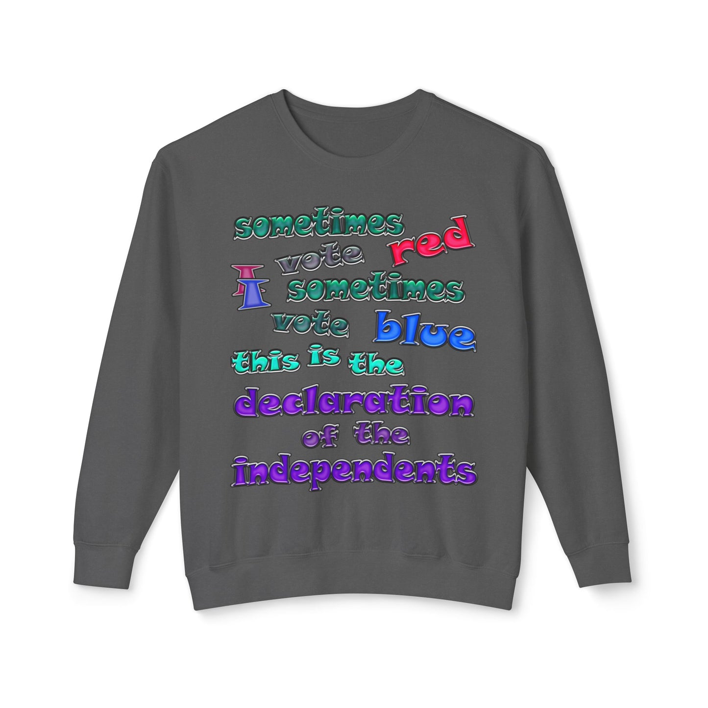 declaration of the independents - Unisex Lightweight Crewneck Sweatshirt