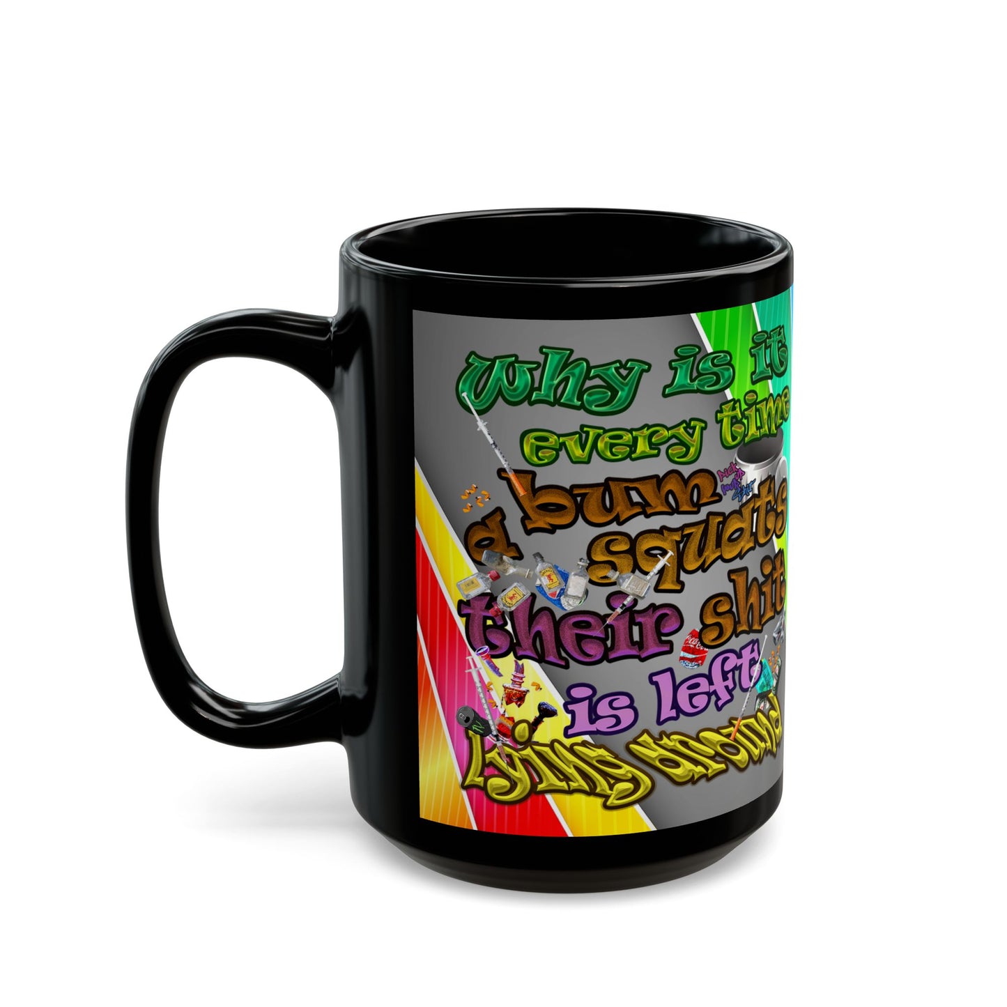 the bum's shit - Black Mug (rainbow split)