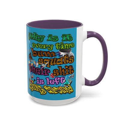 the bum's shit - Accent Mug (turquoise)