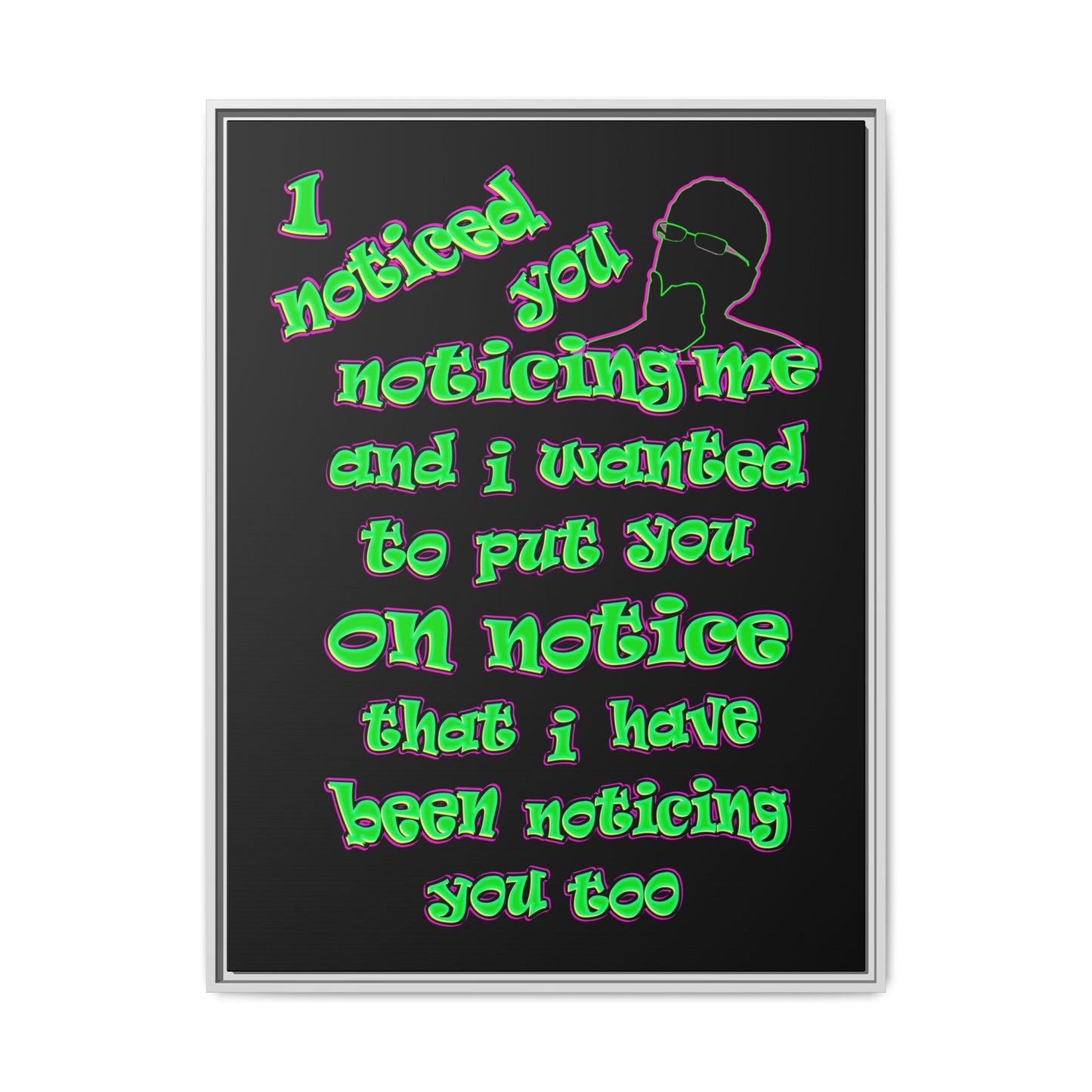 noticed you noticing - framed canvas art (black)