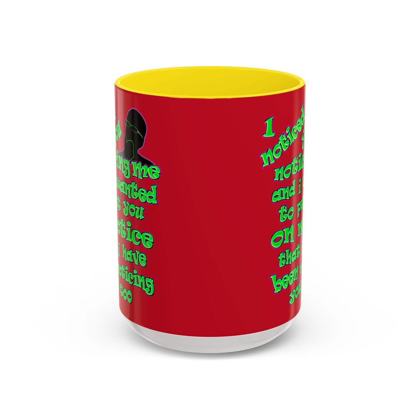noticed you noticing - Accent Mug (dark red)