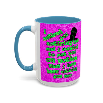 noticed you noticing - Accent Mug (pink swirl)