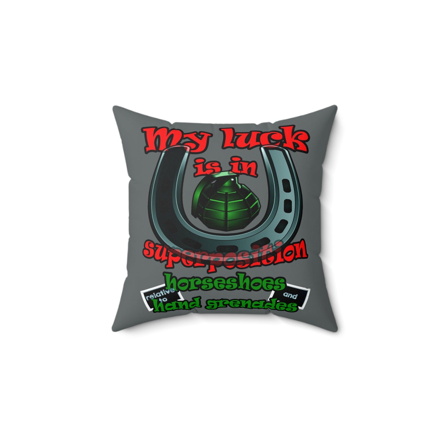my luck - Spun Polyester Square Pillow - (dark grey)