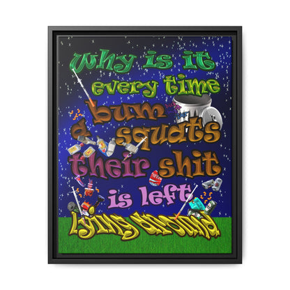 the bum's shit - framed canvas art ('snoops' background)