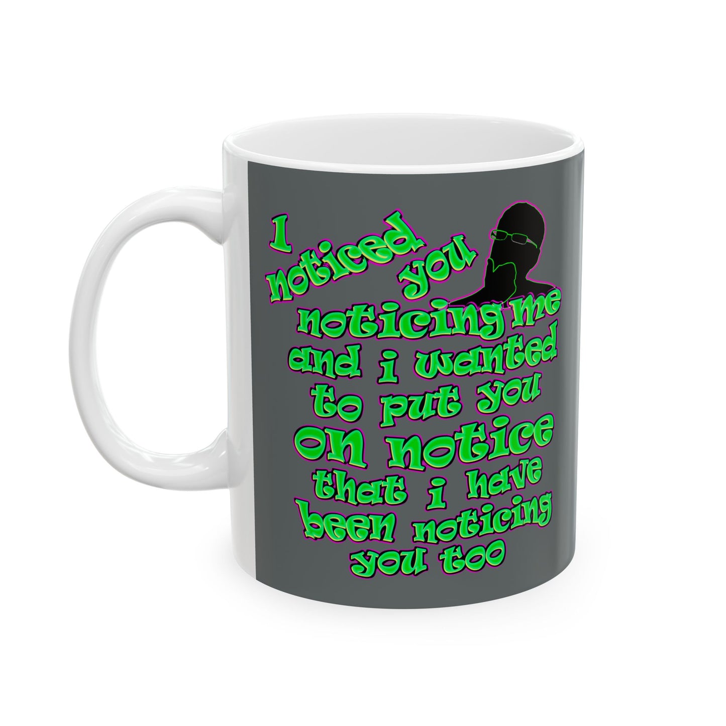 noticed you noticing - White Mug (dark grey)