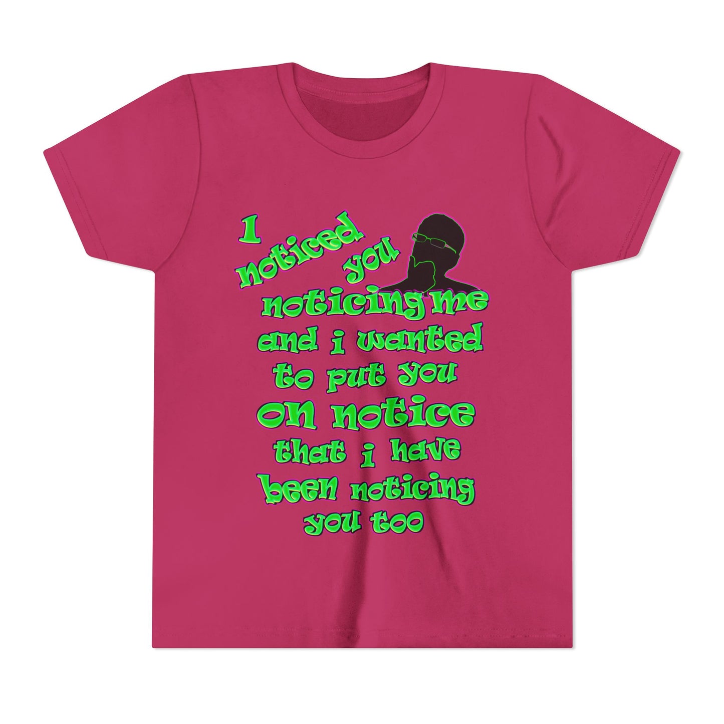 noticed you noticing - Youth Short Sleeve Tee