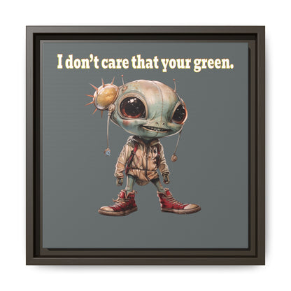 I don't care that your green - framed canvas art (dark grey)