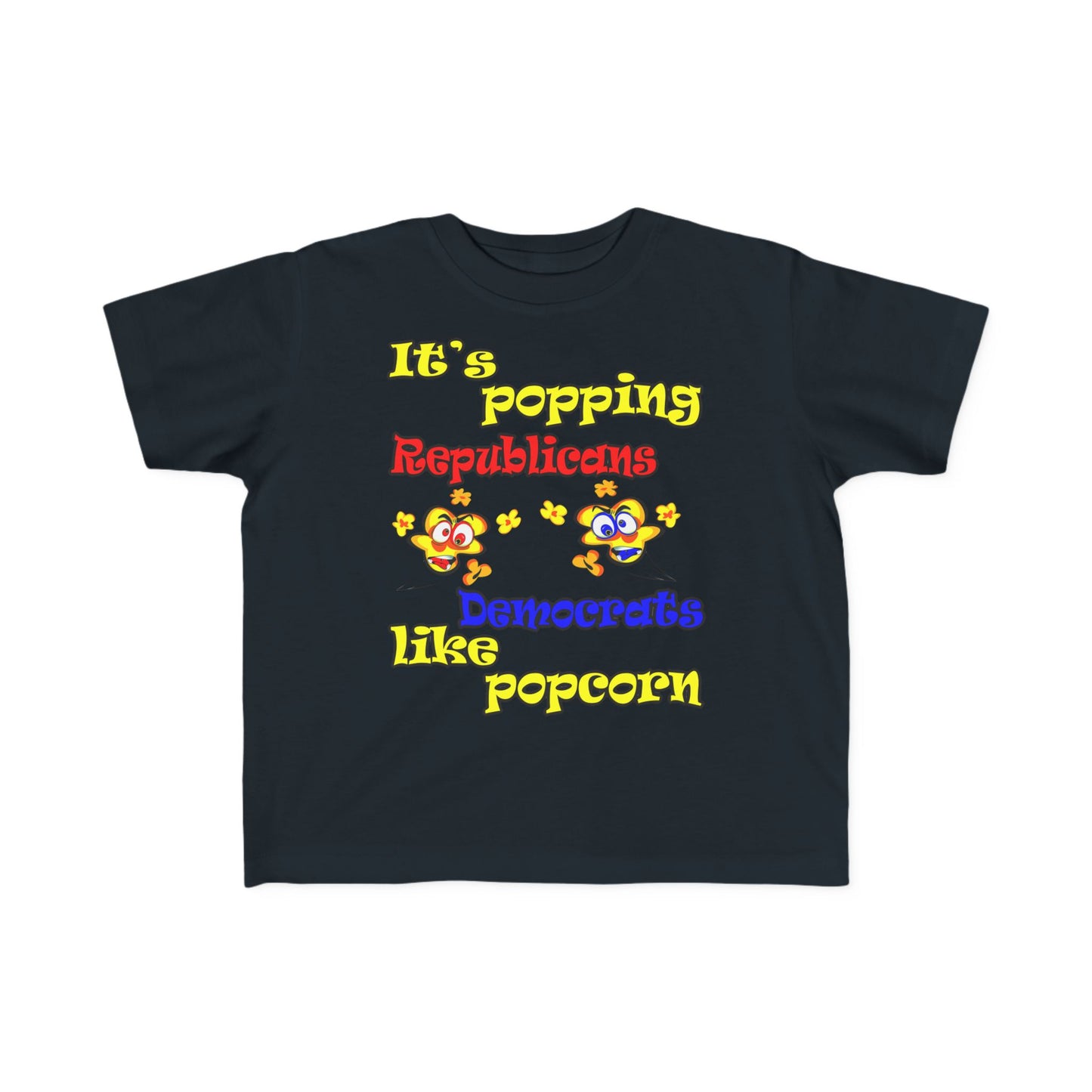 popping like popcorn - Toddler's Fine Jersey Tee