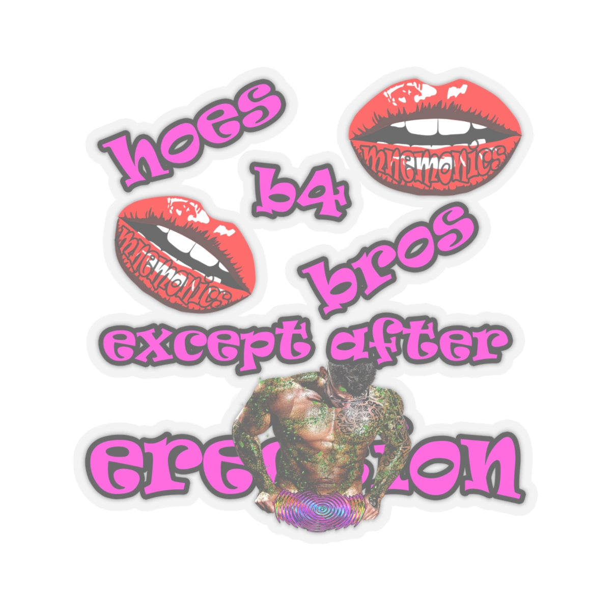 hoes b4 bros - Kiss-Cut Stickers