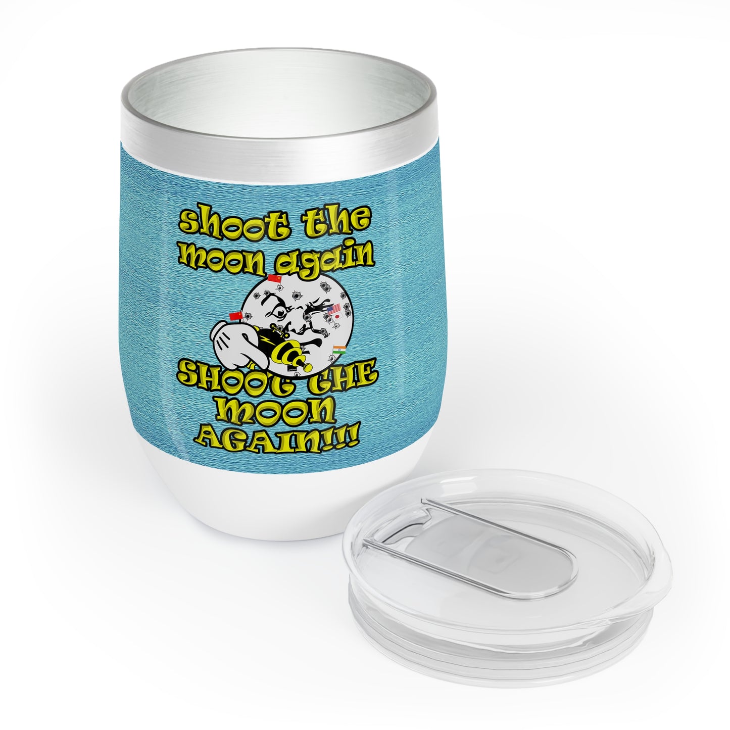 shoot the moon again - Chill Wine Tumbler (faded blue)