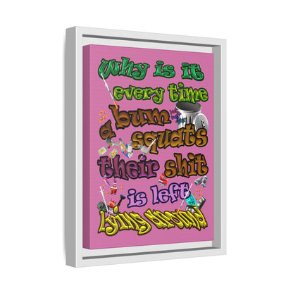 the bum's shit - framed canvas art (light pink)