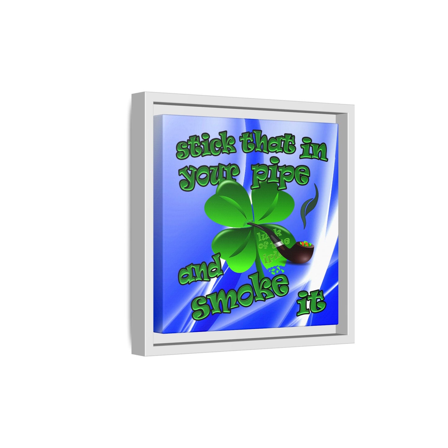 stick that in your pipe and smoke it - framed canvas art (blue-white wave)