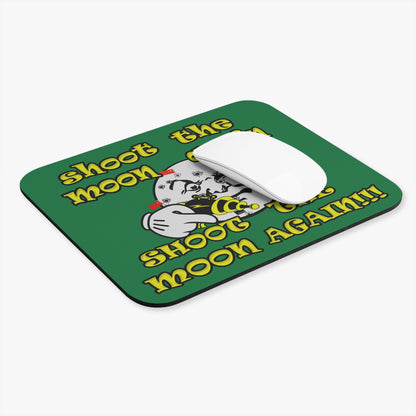 shoot the moon again - Mouse Pad (Rectangle) (dark green)