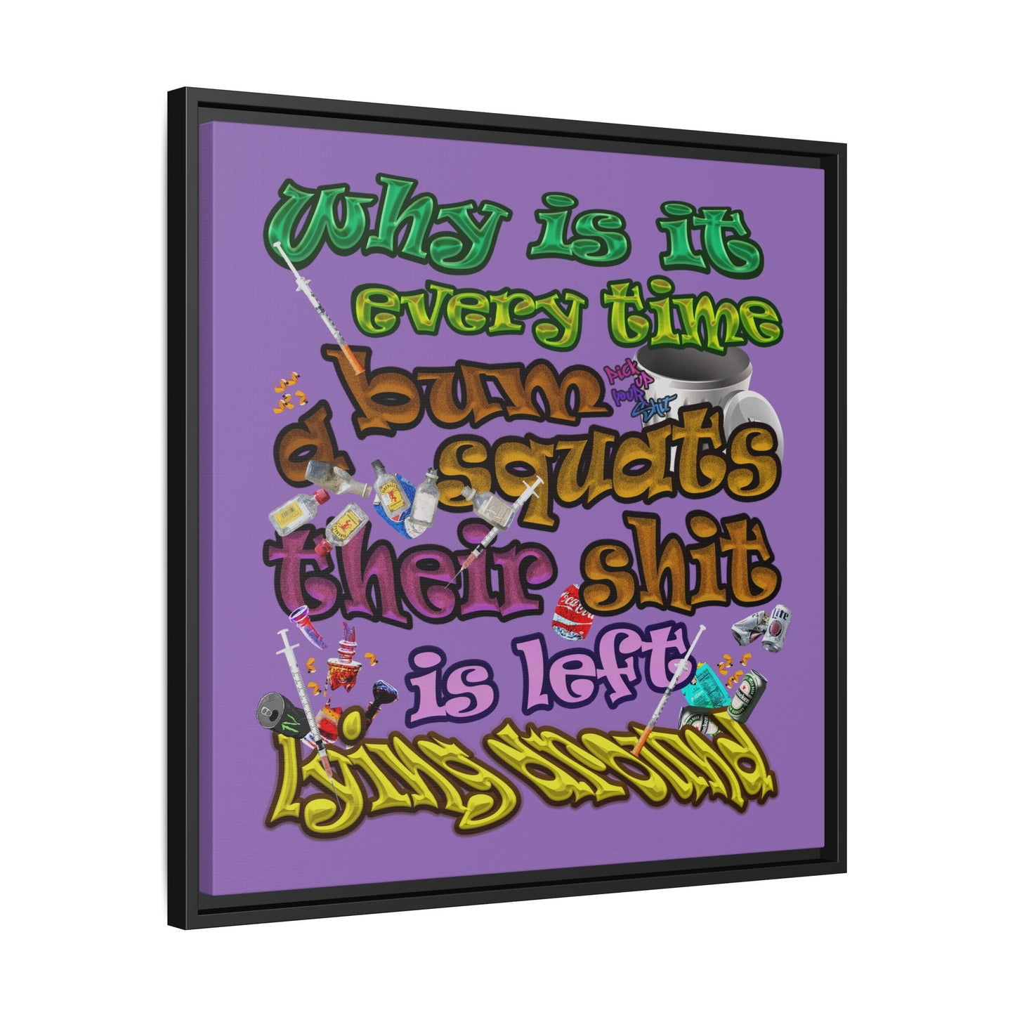 the bum's shit - framed canvas art (light purple)