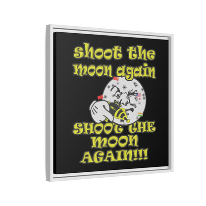 shoot the moon again - framed canvas art (black)
