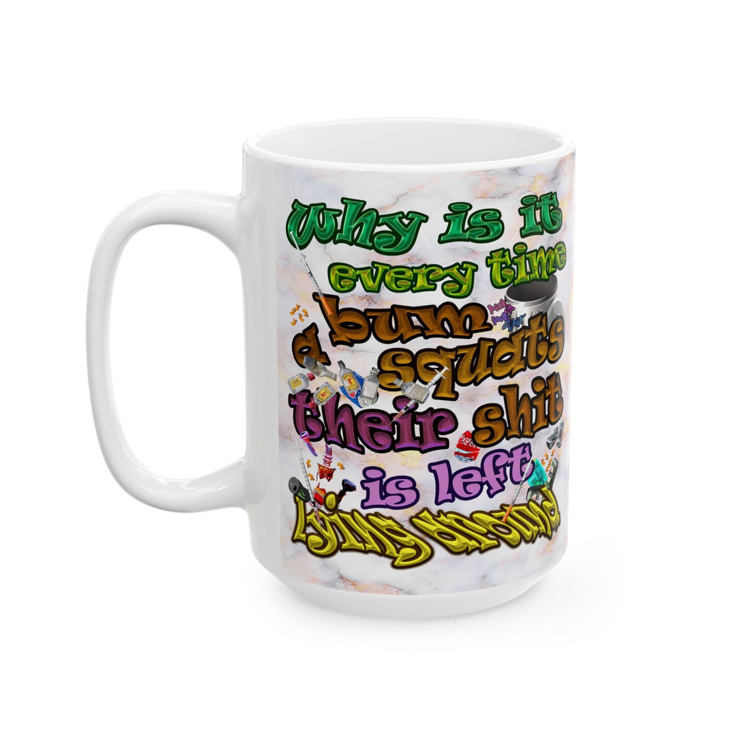 the bum's shit - White Mug (white marble)