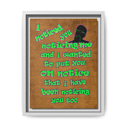 noticed you noticing - framed canvas art (brown papyrus)