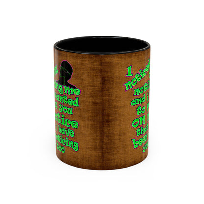 noticed you noticing - Accent Mug (brown papyrus)