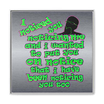 noticed you noticing - framed canvas art (brushed nickel)