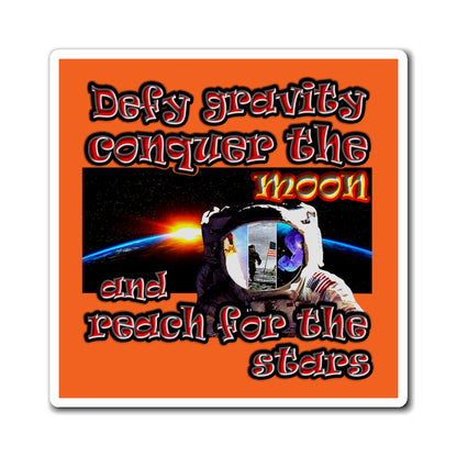 defy conquer reach - Magnets - (orange)