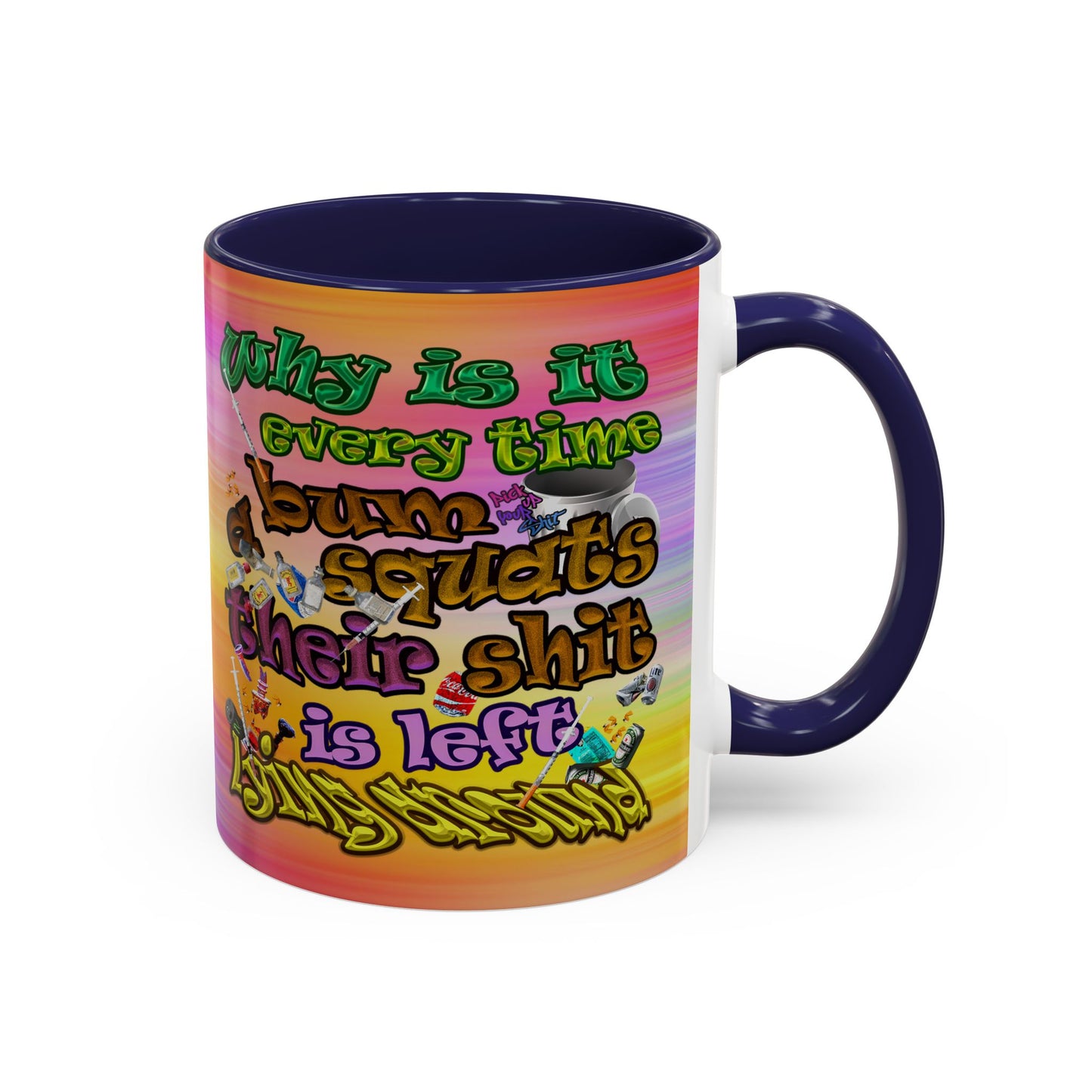 the bum's shit - Accent Mug (color blur)