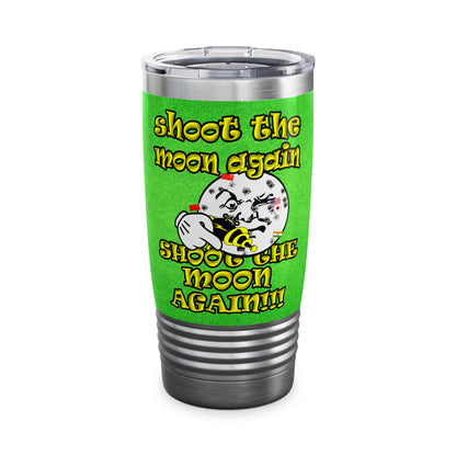 shoot the moon again - Ringneck Tumbler, 20oz (green turf)