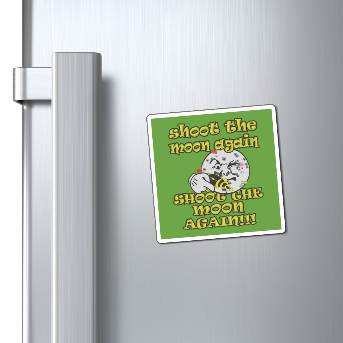 shoot the moon again - Magnets - (green)