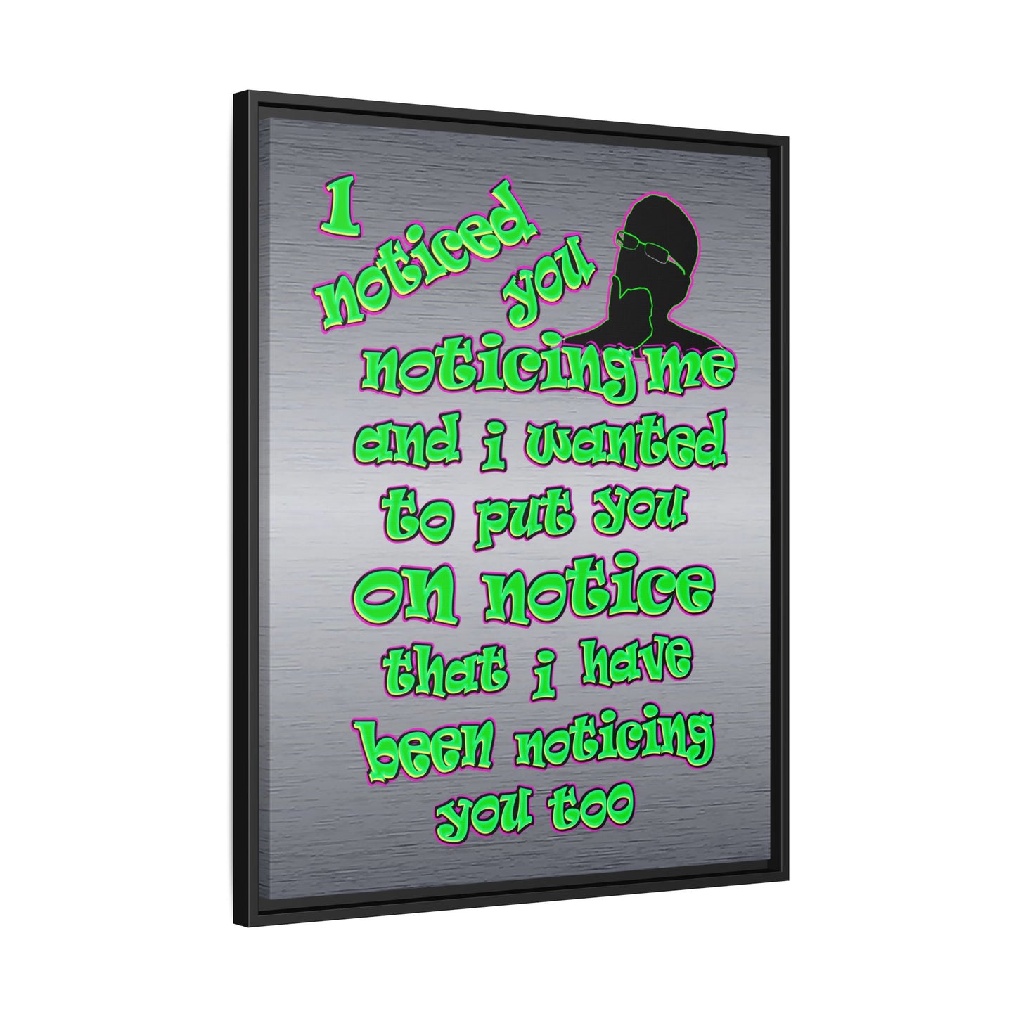 noticed you noticing - framed canvas art (brushed nickel)
