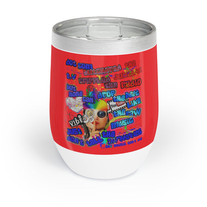drop the beat - Chill Wine Tumbler (red)