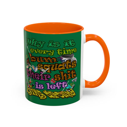 the bum's shit - Accent Mug (dark green)