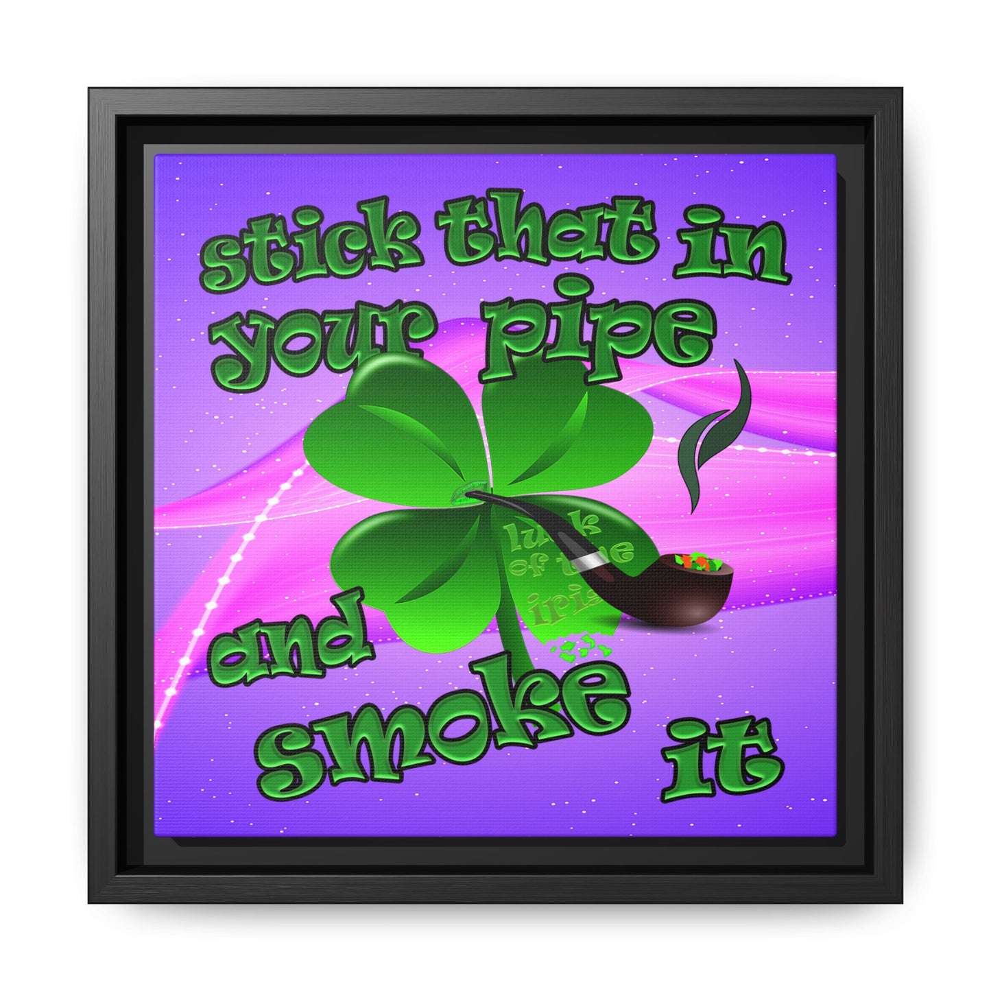 stick that in your pipe and smoke it - framed canvas art (purple-pink wave)