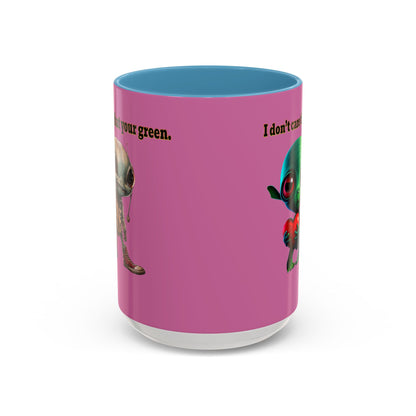 I don't care that your grey - Accent Mug (light pink)