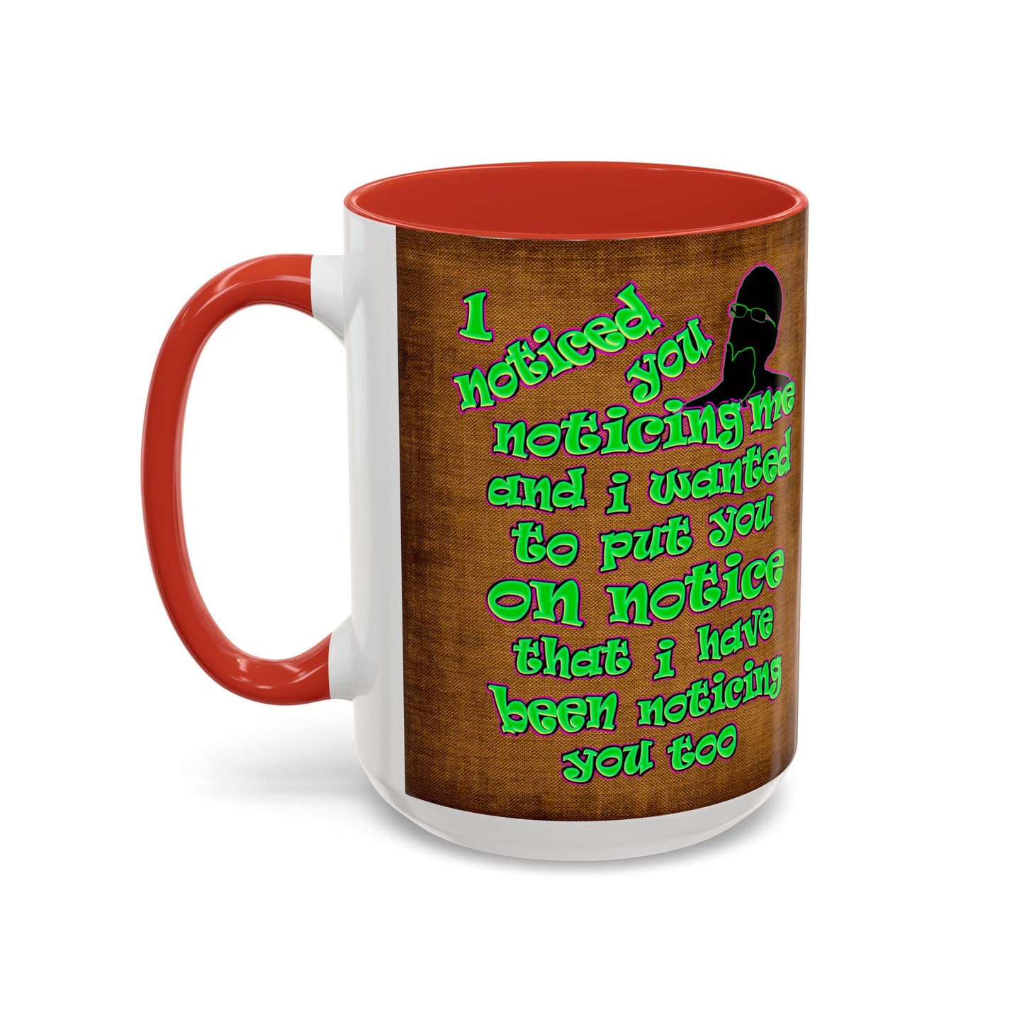 noticed you noticing - Accent Mug (brown papyrus)