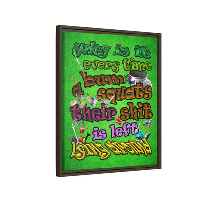 the bum's shit - framed canvas art (green turf)