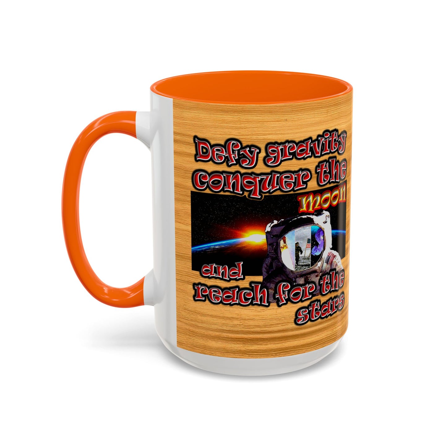 defy conquer reach - Accent Mug (butterscotch wood finish)