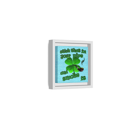 stick that in your pipe and smoke it - framed canvas art (faded blue)