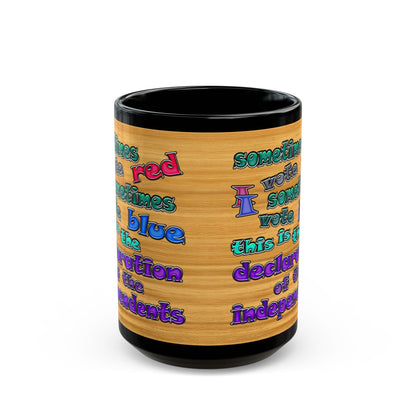 declaration of the independents - Black Mug (butterscotch wood finish)