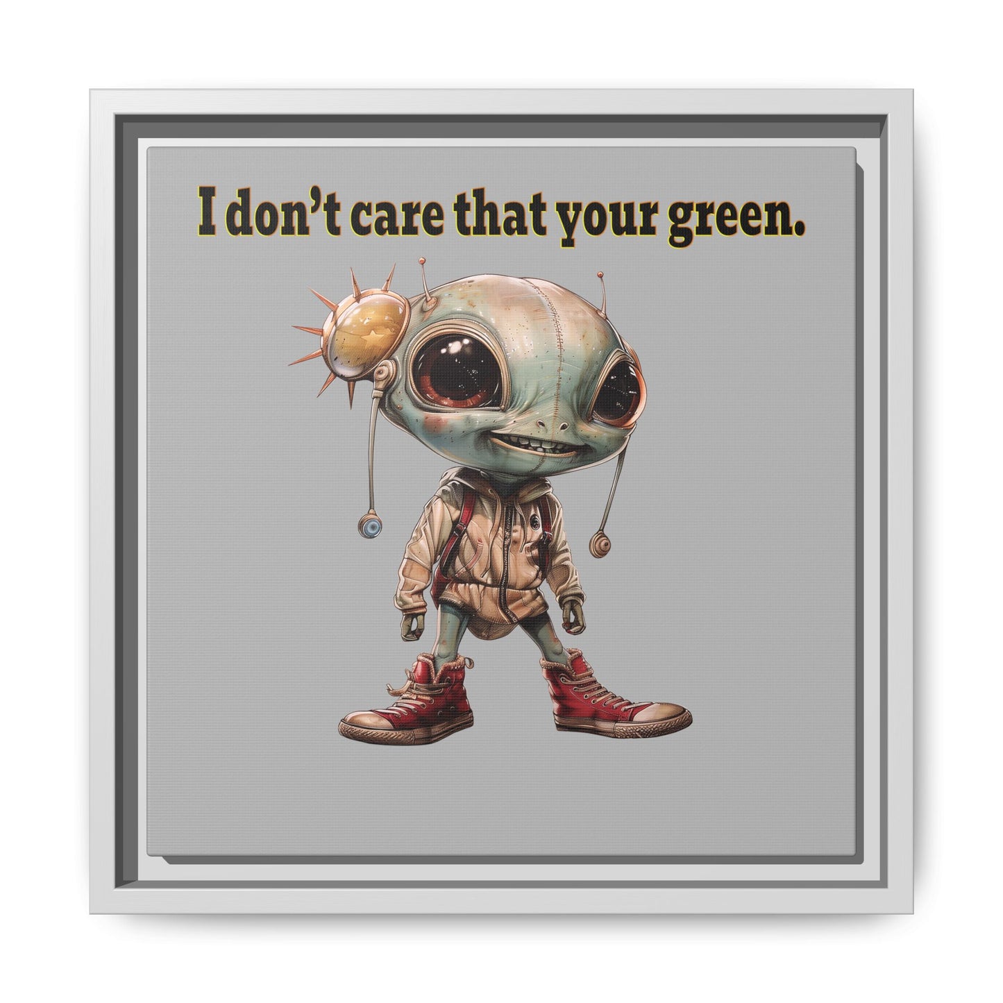 I don't care that your green - framed canvas art (light grey)